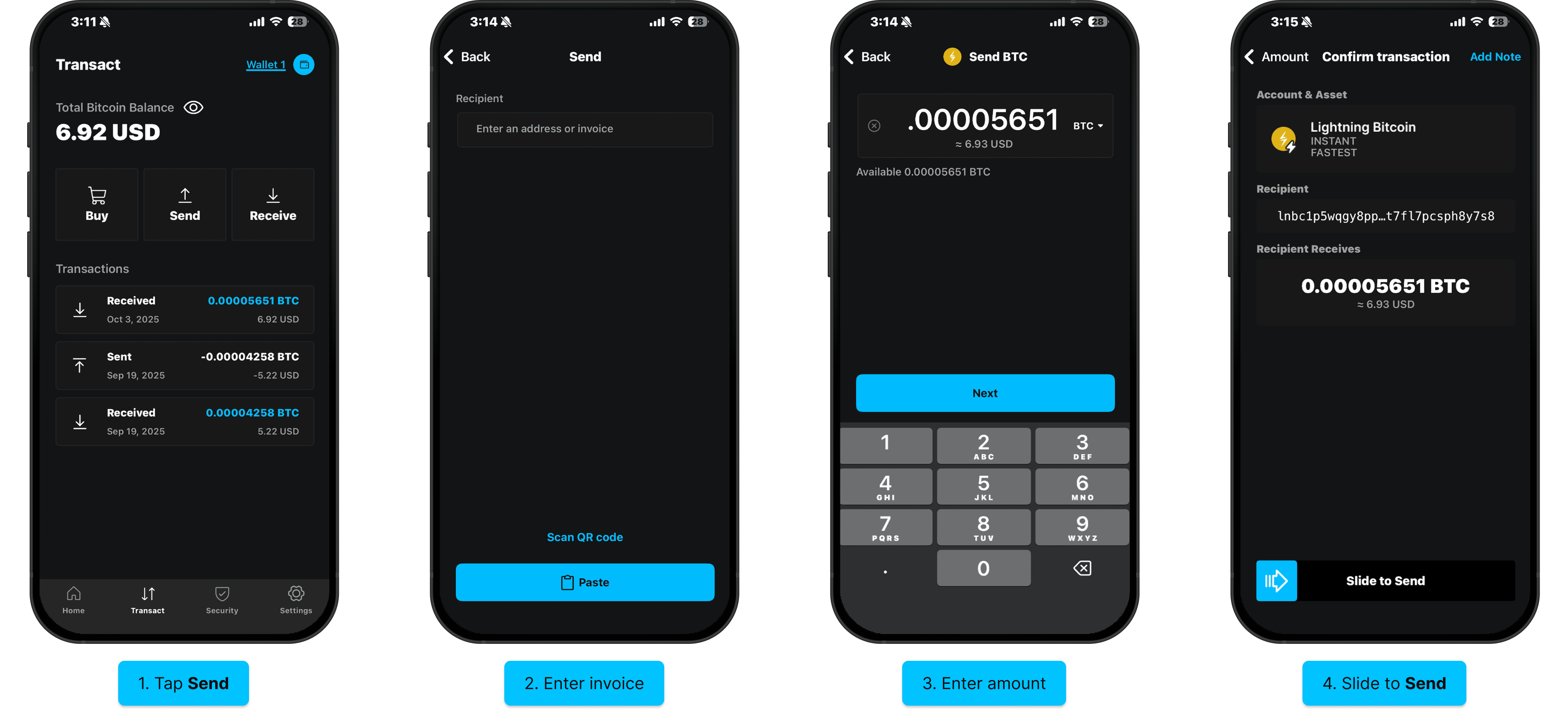 Send Lightning bitcoin: tap Send, enter invoice, enter amount, slide to Send